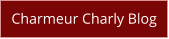 Charmeur Charly Blog